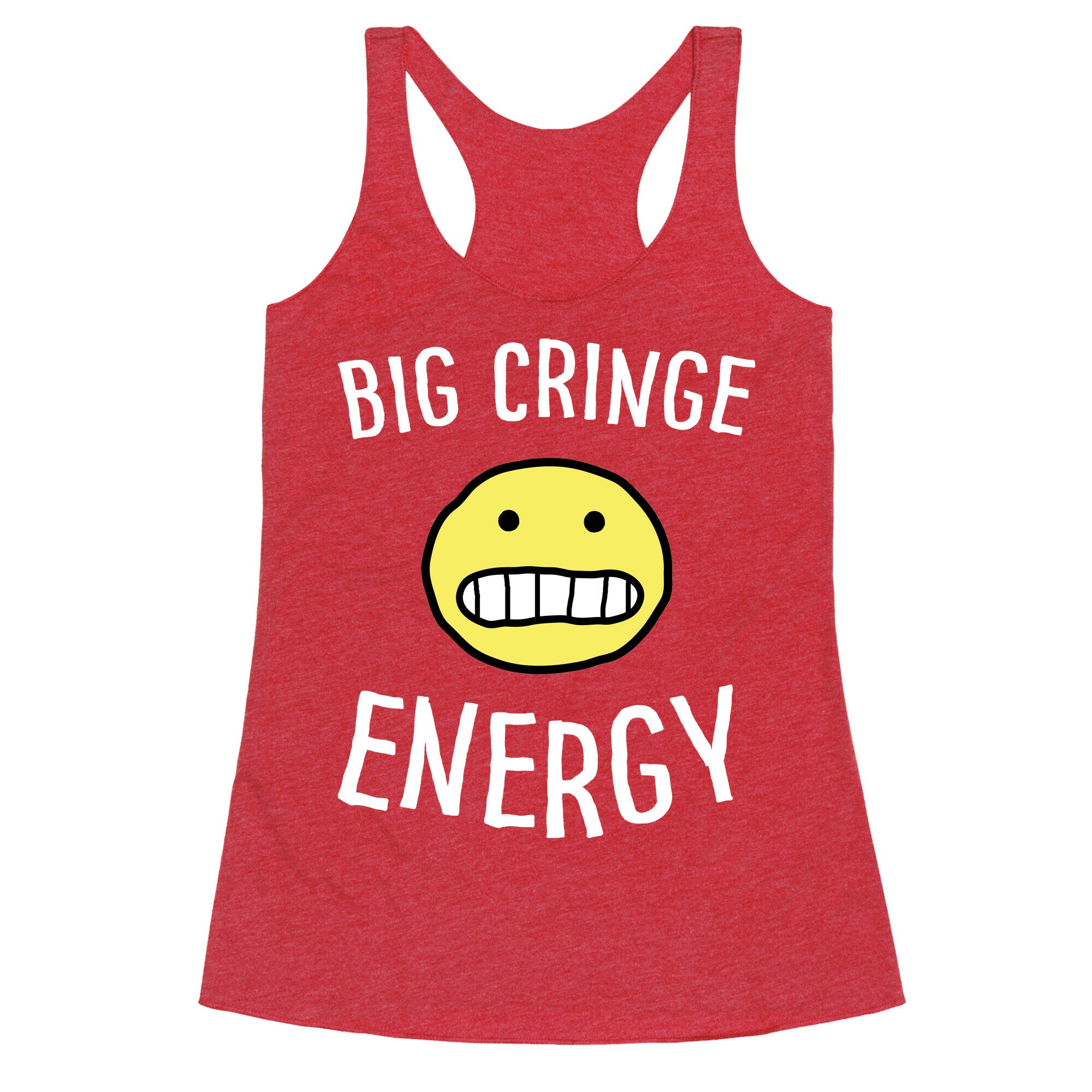 Big Cringe Energy Racerback Tank
